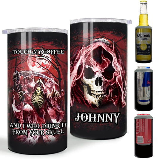 Personalized Skull Can Cooler Skull Reaper Touch My Coffee For Man