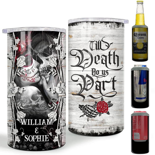 Personalized Skull Couple Can Cooler Till Dearth Do Us Part For Lover