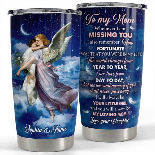 Personalized To My Mom Tumbler Memorial From Daughter Son