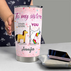 Personalized To My Sister Tumbler Funny Unicorn Glitter For Soulmate