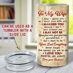 Personalized To My Wife Can Cooler We Got This For Married Couple