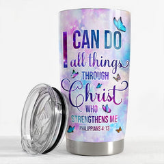 Personalized Tumbler I Can Do All Things Through Christ Inspiration Gift