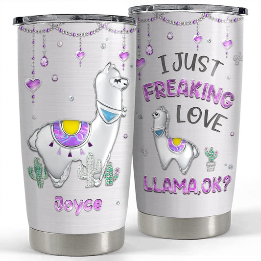 Personalized Tumbler I Just Freaking Love Llama Jewelry Style