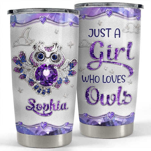 Personalized Tumbler Just A Girl Who Loves Owl Purple Jewelry Style