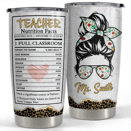 Personalized Tumbler Teacher Nutrition Facts Funny Gift For Teacher