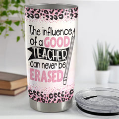 Personalized Tumbler The Influence Of A Good Teacher Gift For Teacher