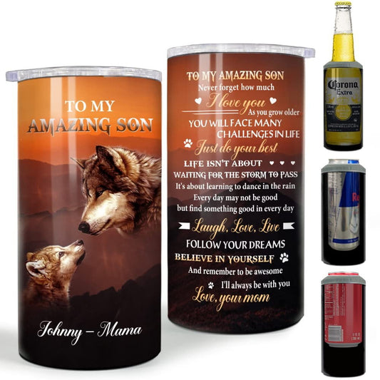 Personalized Wolf Can Cooler To Son From Mom Laugh Love Live